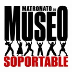 Matronato do Museo Soportable